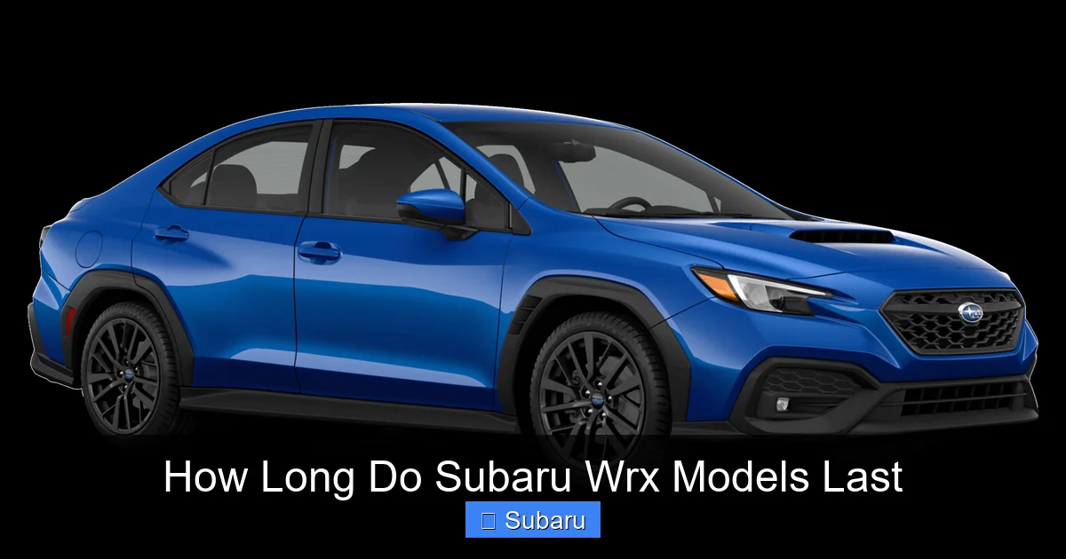 How Long Do Subaru Wrx Models Last