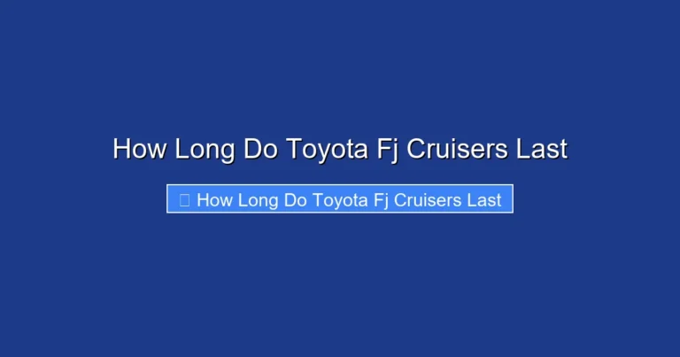 How Long Do Toyota Fj Cruisers Last