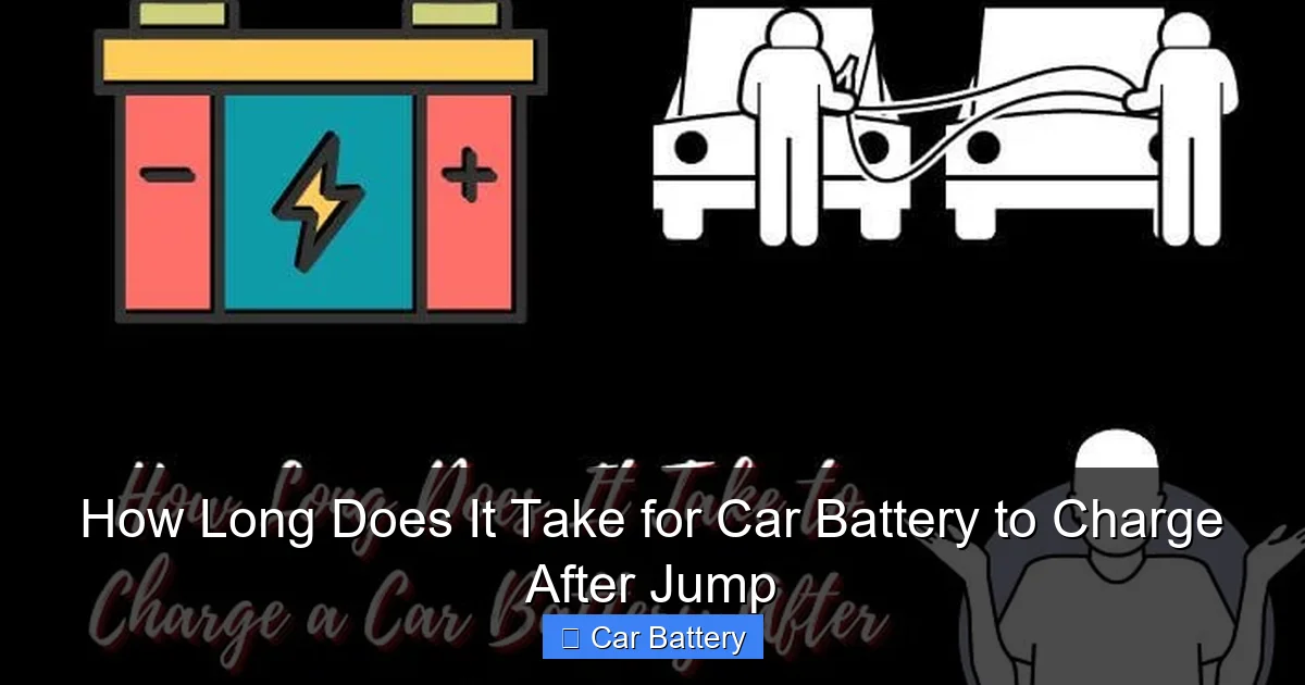 How Long Does It Take for Car Battery to Charge After Jump