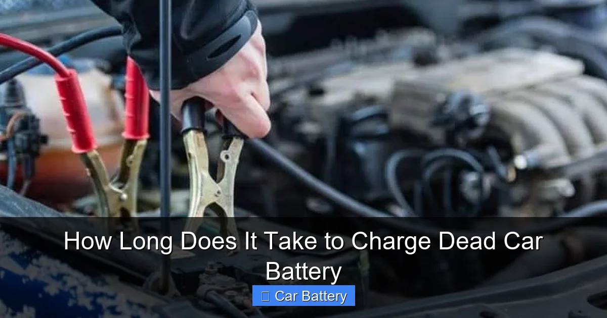 How Long Does It Take to Charge Dead Car Battery