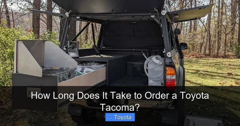 How Long Does It Take to Order a Toyota Tacoma?