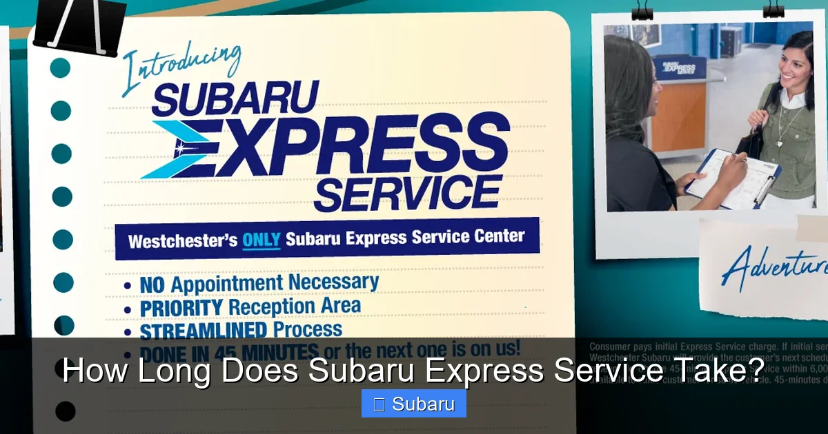 How Long Does Subaru Express Service Take?