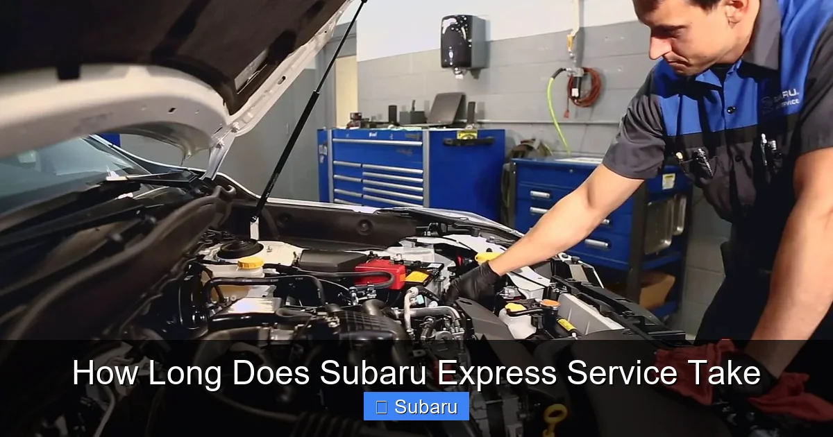 How Long Does Subaru Express Service Take