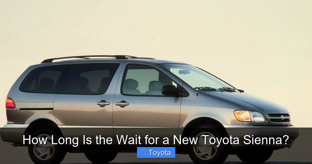 How Long Is the Wait for a New Toyota Sienna?