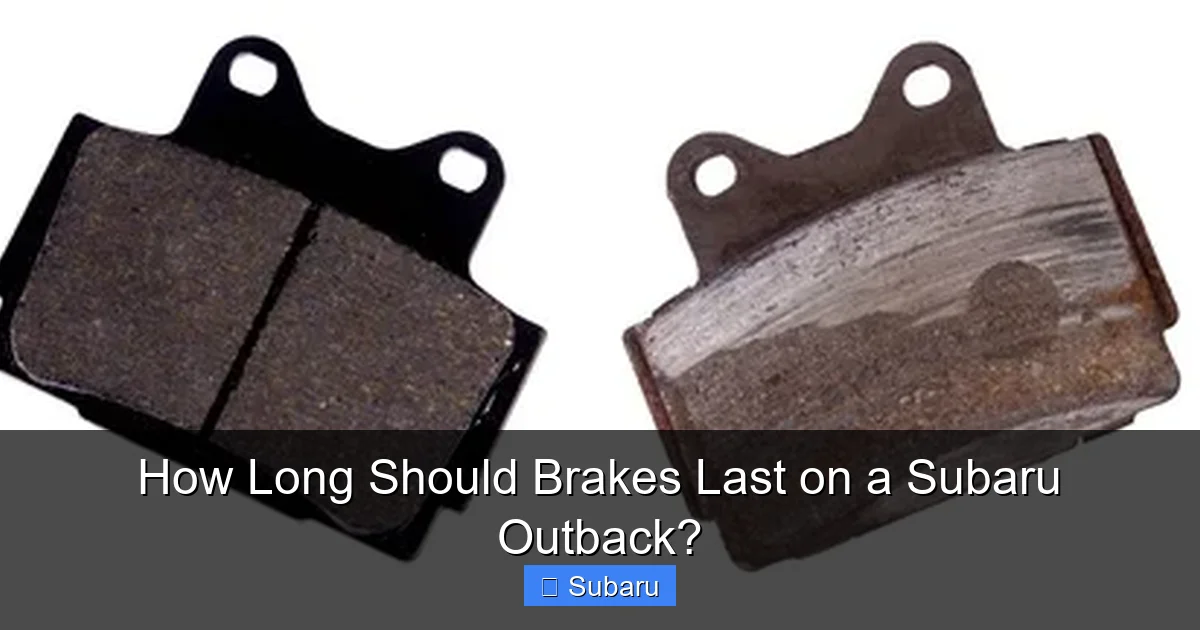 How Long Should Brakes Last on a Subaru Outback?