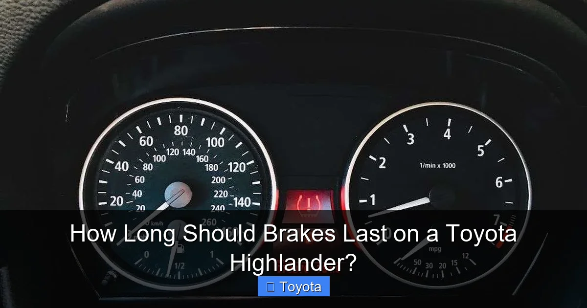 How Long Should Brakes Last on a Toyota Highlander?