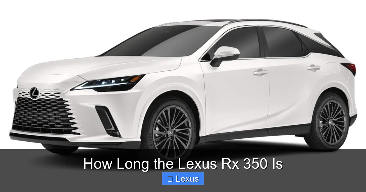 How Long the Lexus Rx 350 Is