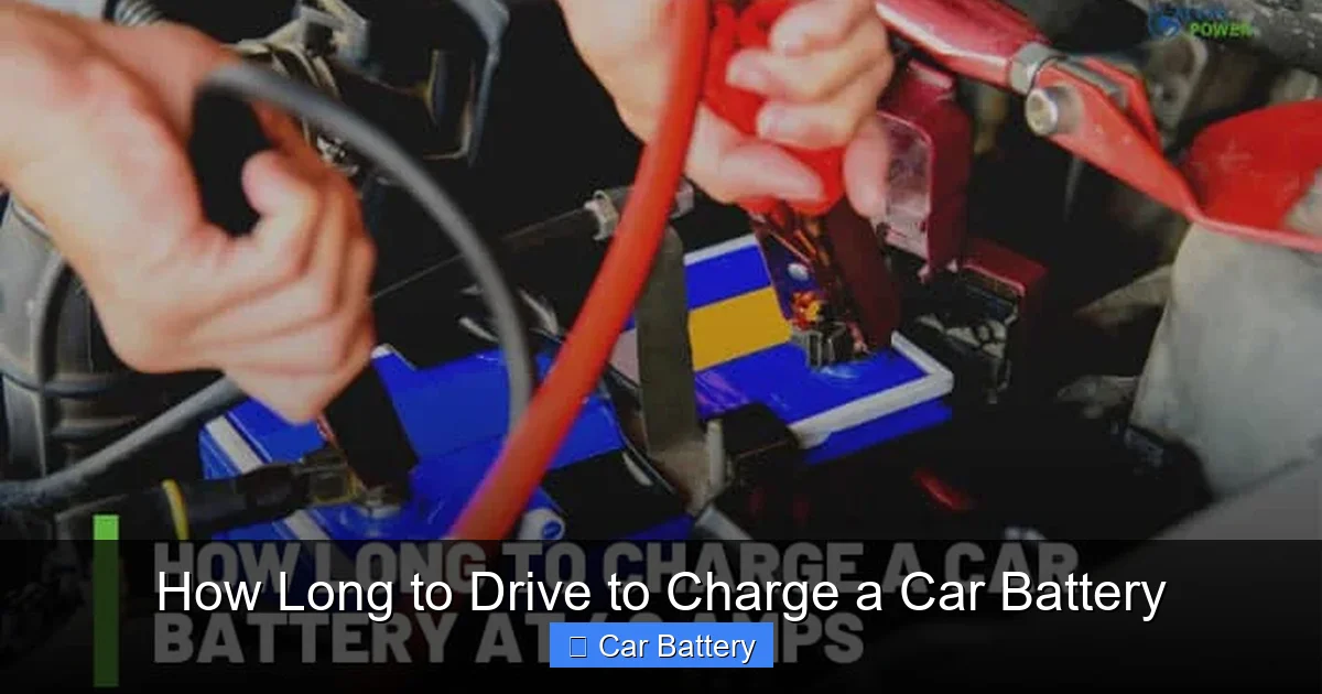 How Long to Drive to Charge a Car Battery