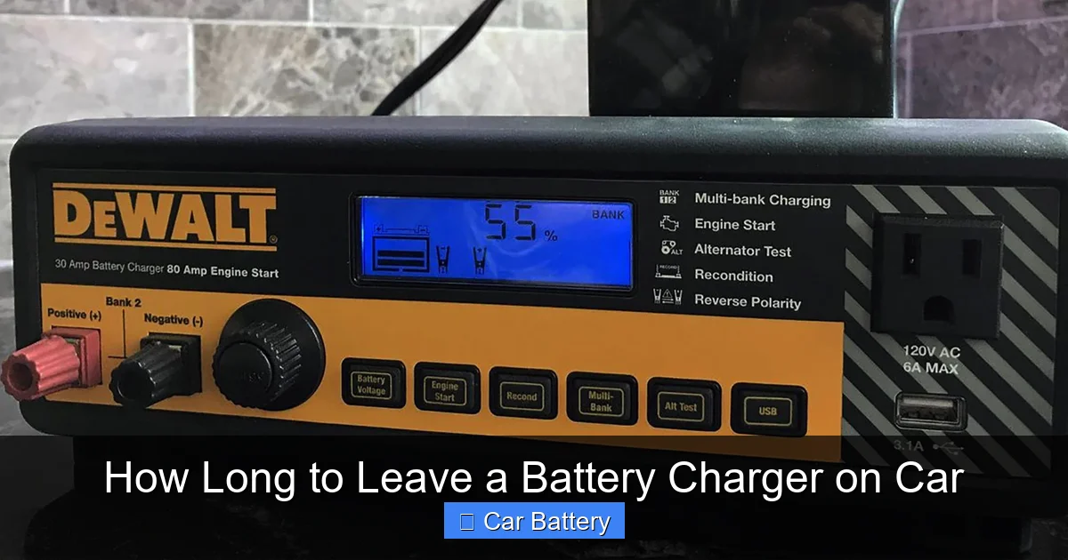 How Long to Leave a Battery Charger on Car