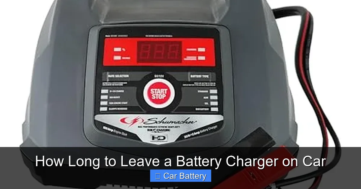 How Long to Leave a Battery Charger on Car