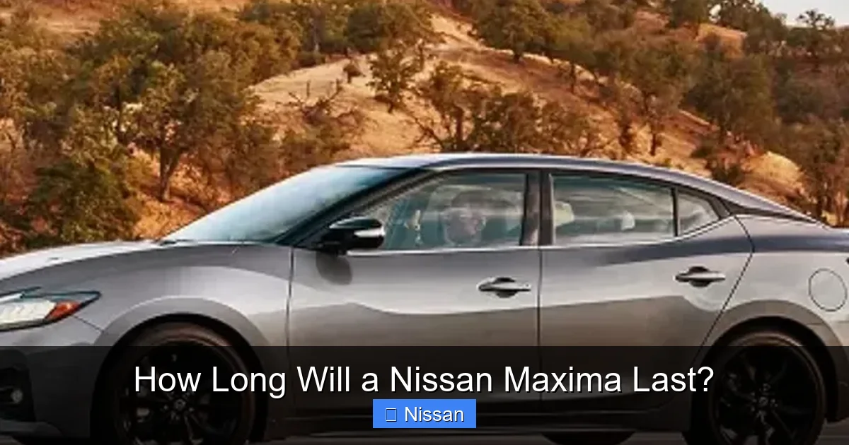How Long Will a Nissan Maxima Last?