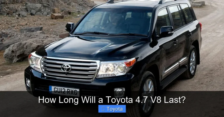 How Long Will a Toyota 4.7 V8 Last?