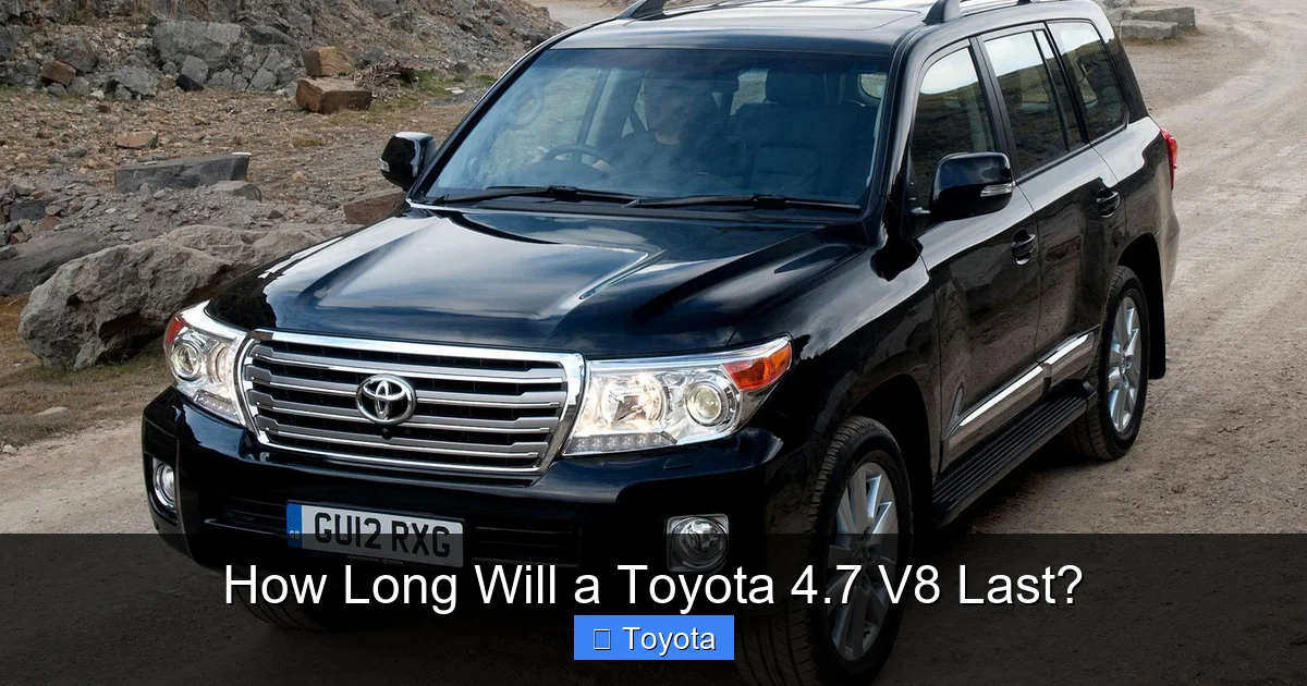 How Long Will a Toyota 4.7 V8 Last?