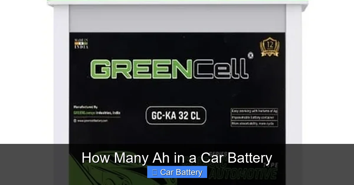 How Many Ah in a Car Battery