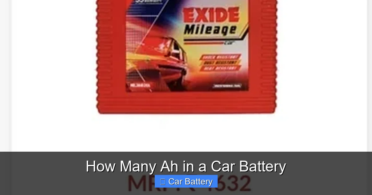 How Many Ah in a Car Battery