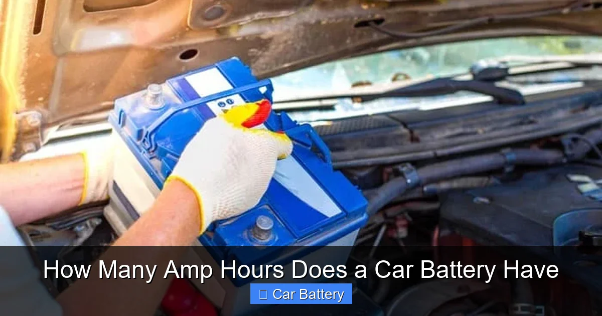 How Many Amp Hours Does a Car Battery Have