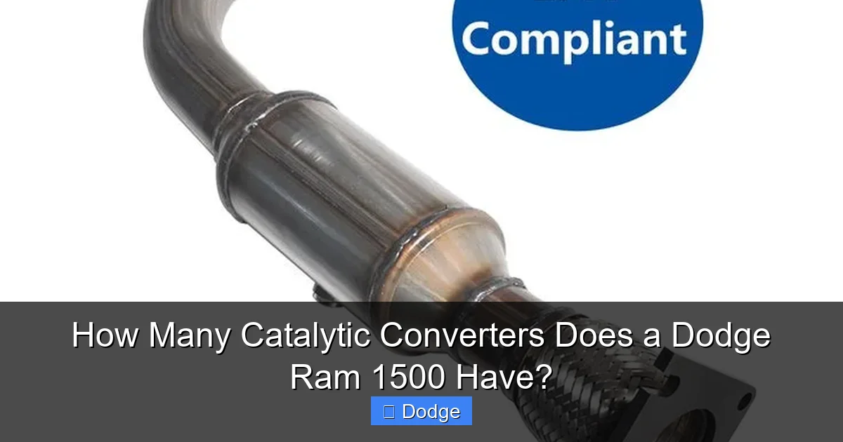 How Many Catalytic Converters Does a Dodge Ram 1500 Have?
