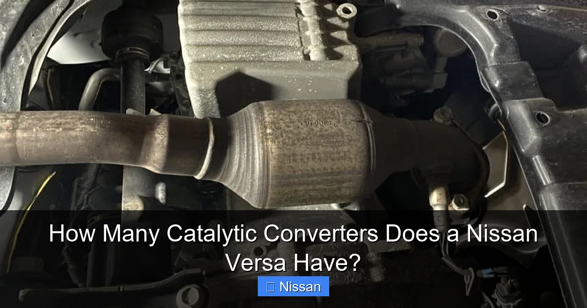 How Many Catalytic Converters Does a Nissan Versa Have?