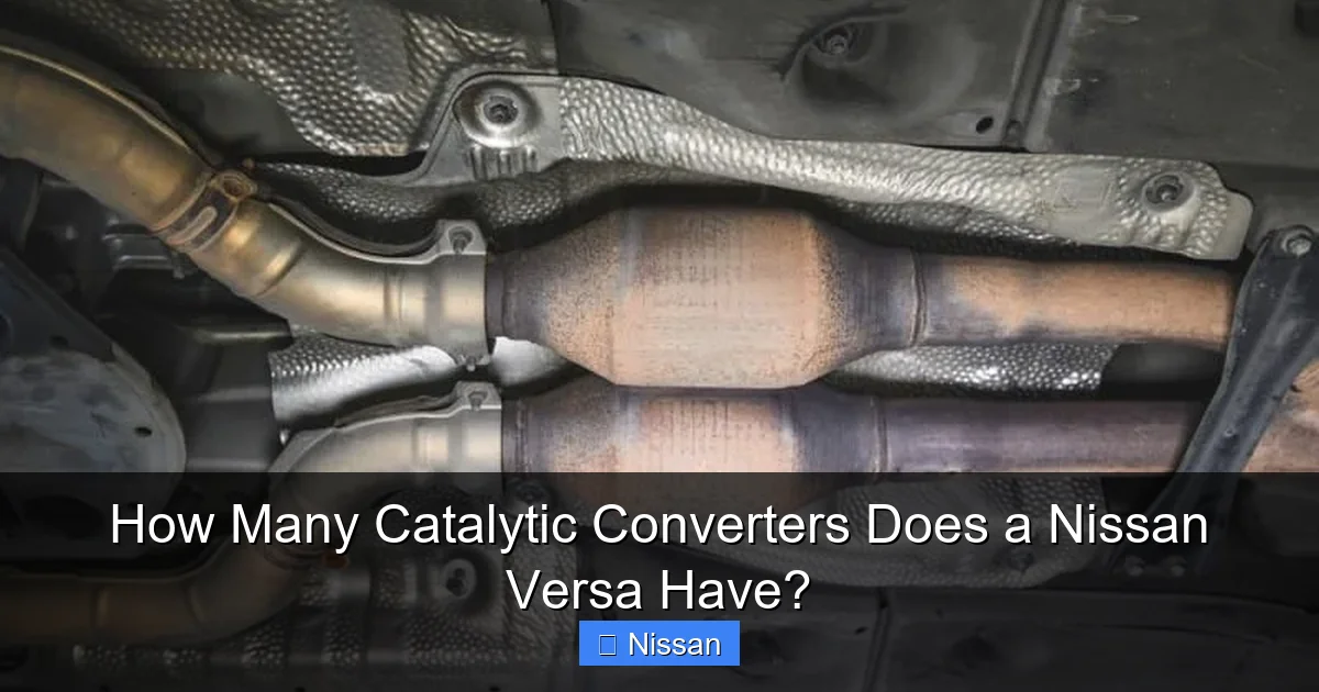How Many Catalytic Converters Does a Nissan Versa Have?