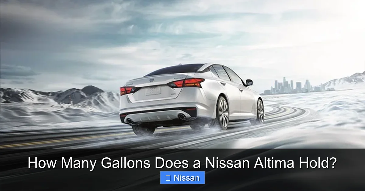 How Many Gallons Does a Nissan Altima Hold?