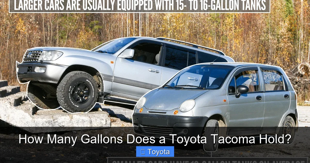 How Many Gallons Does a Toyota Tacoma Hold?