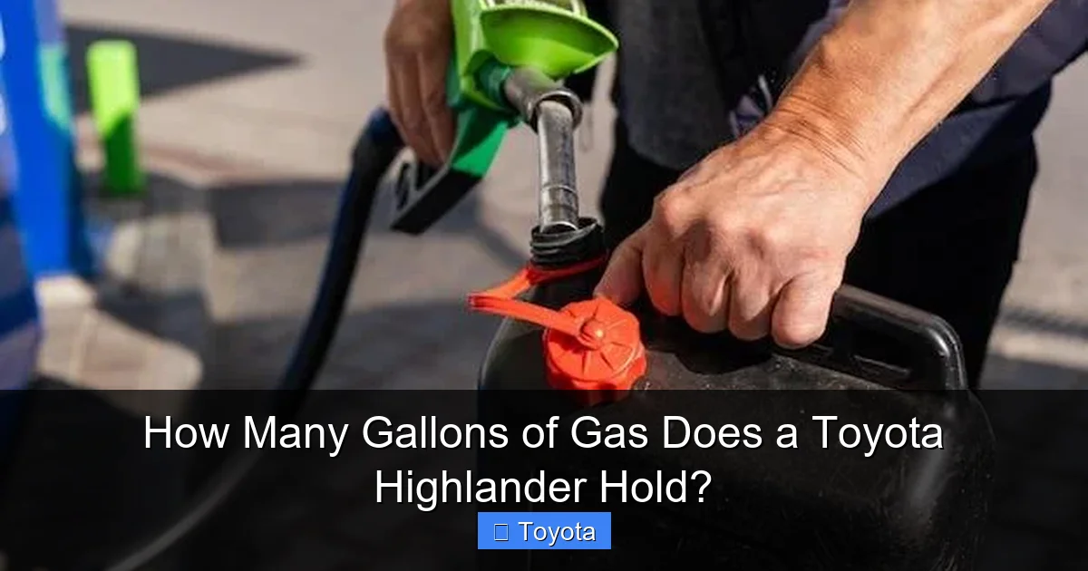 How Many Gallons of Gas Does a Toyota Highlander Hold?
