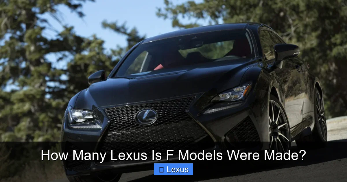 How Many Lexus Is F Models Were Made?