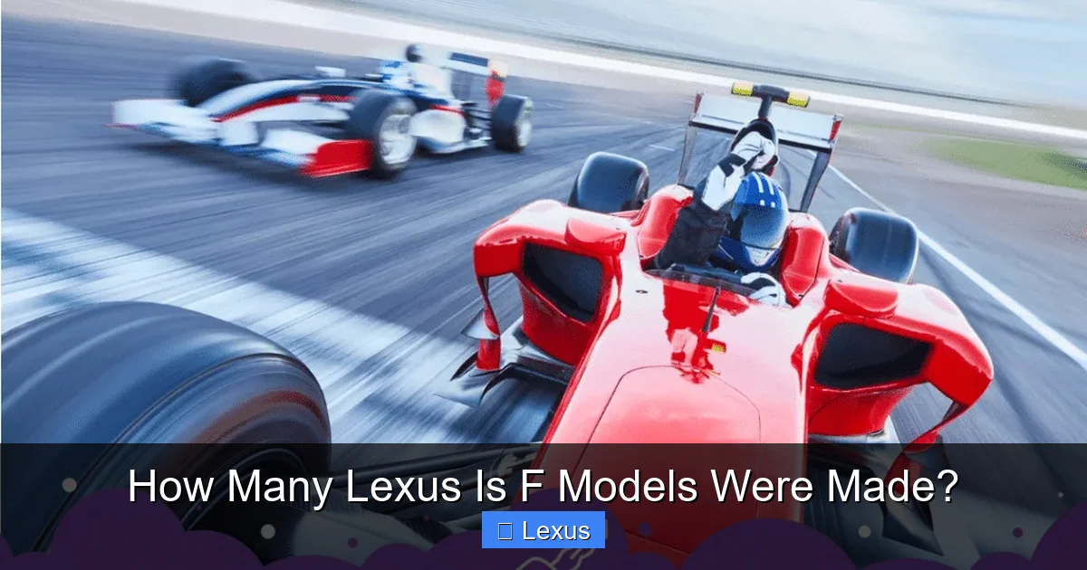 How Many Lexus Is F Models Were Made?