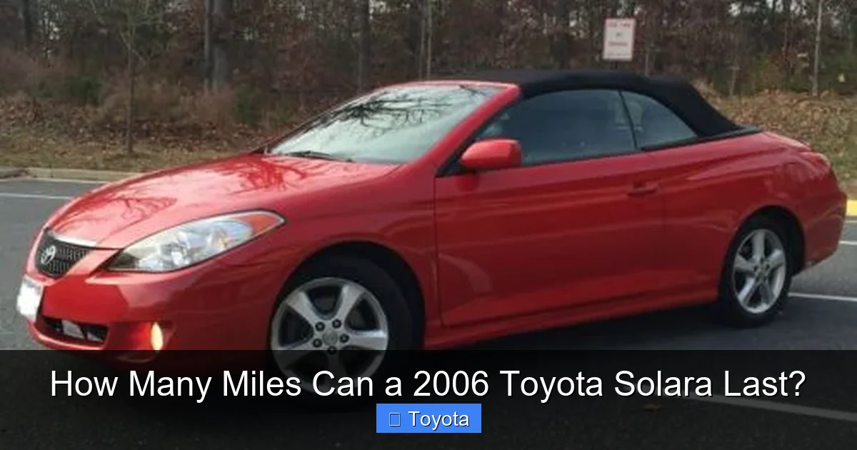 How Many Miles Can a 2006 Toyota Solara Last?