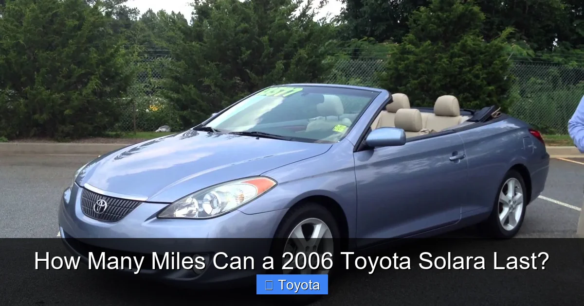 How Many Miles Can a 2006 Toyota Solara Last?