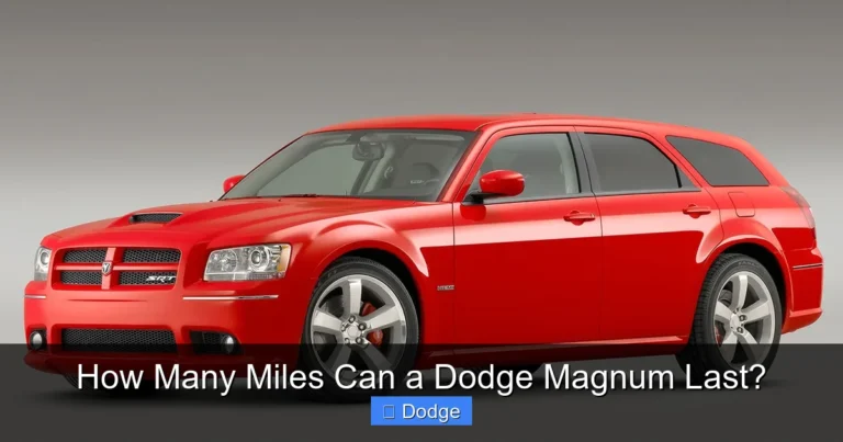 How Many Miles Can a Dodge Magnum Last?