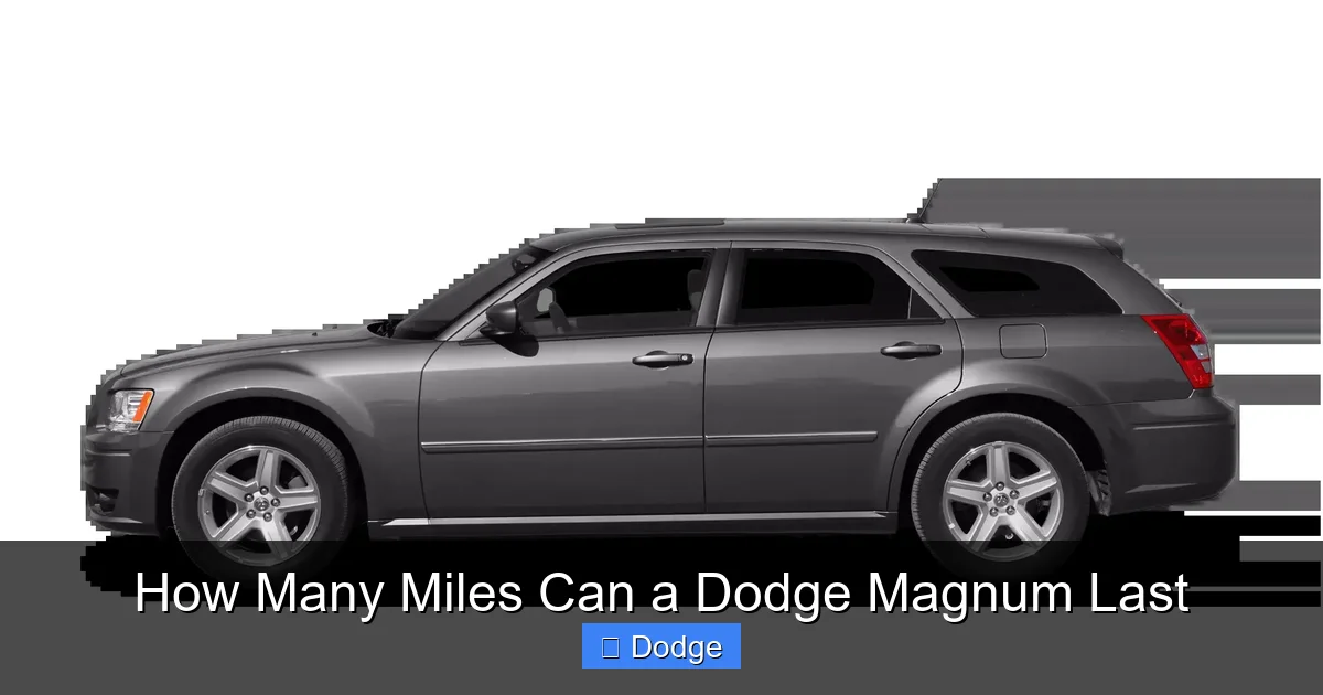 How Many Miles Can a Dodge Magnum Last