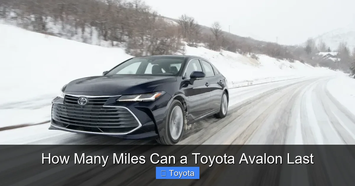 How Many Miles Can a Toyota Avalon Last