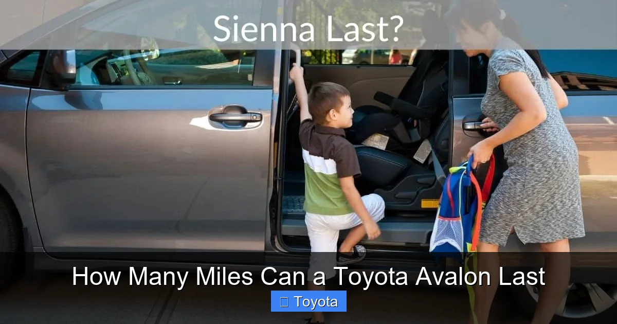 How Many Miles Can a Toyota Avalon Last