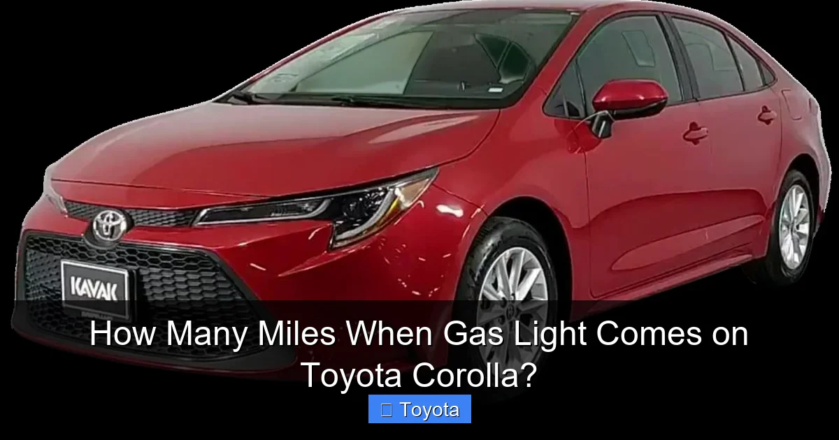 How Many Miles When Gas Light Comes on Toyota Corolla?