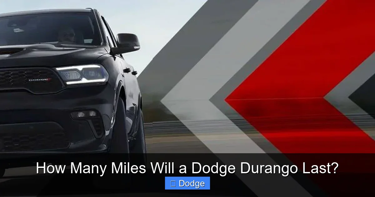 How Many Miles Will a Dodge Durango Last?