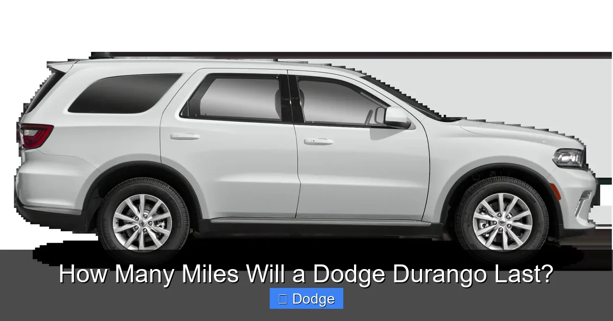 How Many Miles Will a Dodge Durango Last?