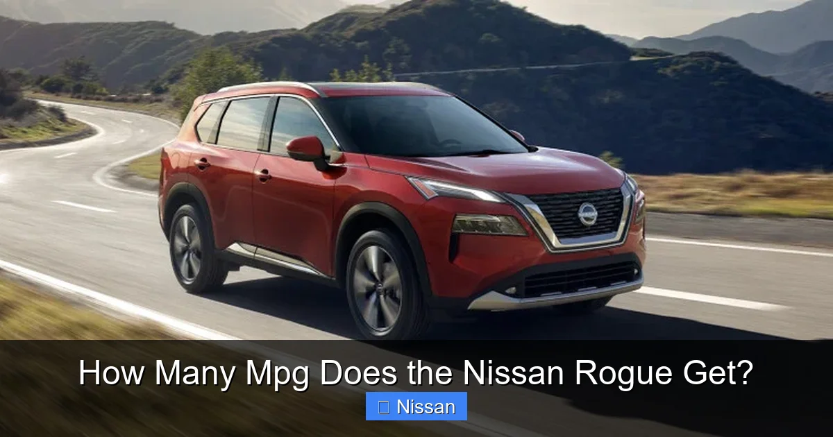 How Many Mpg Does the Nissan Rogue Get?
