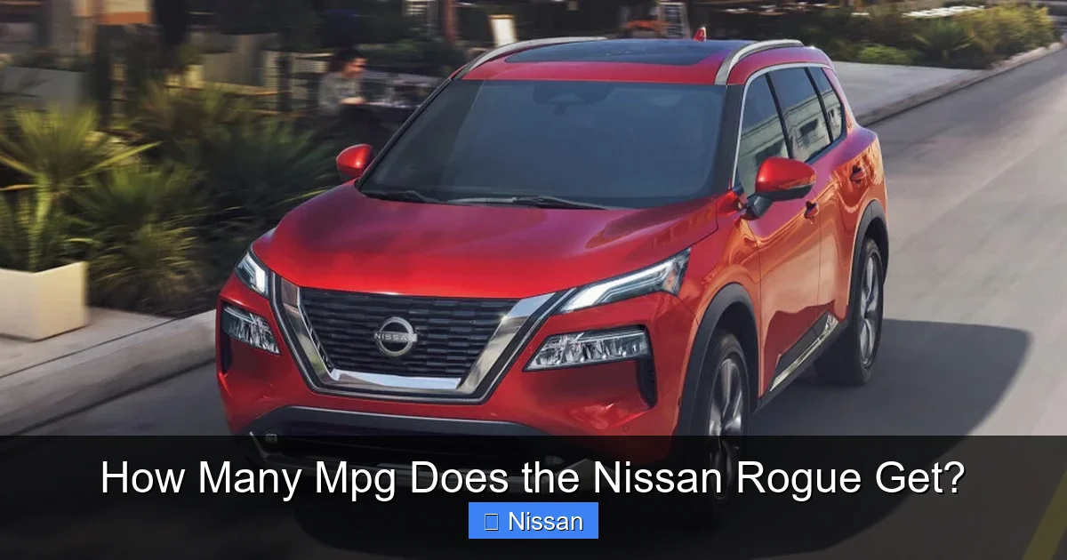 How Many Mpg Does the Nissan Rogue Get?