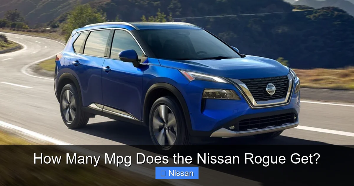 How Many Mpg Does the Nissan Rogue Get?