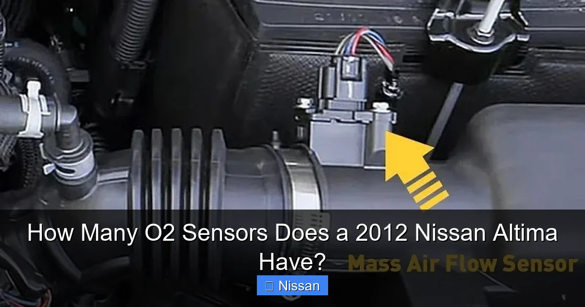 How Many O2 Sensors Does a 2012 Nissan Altima Have?