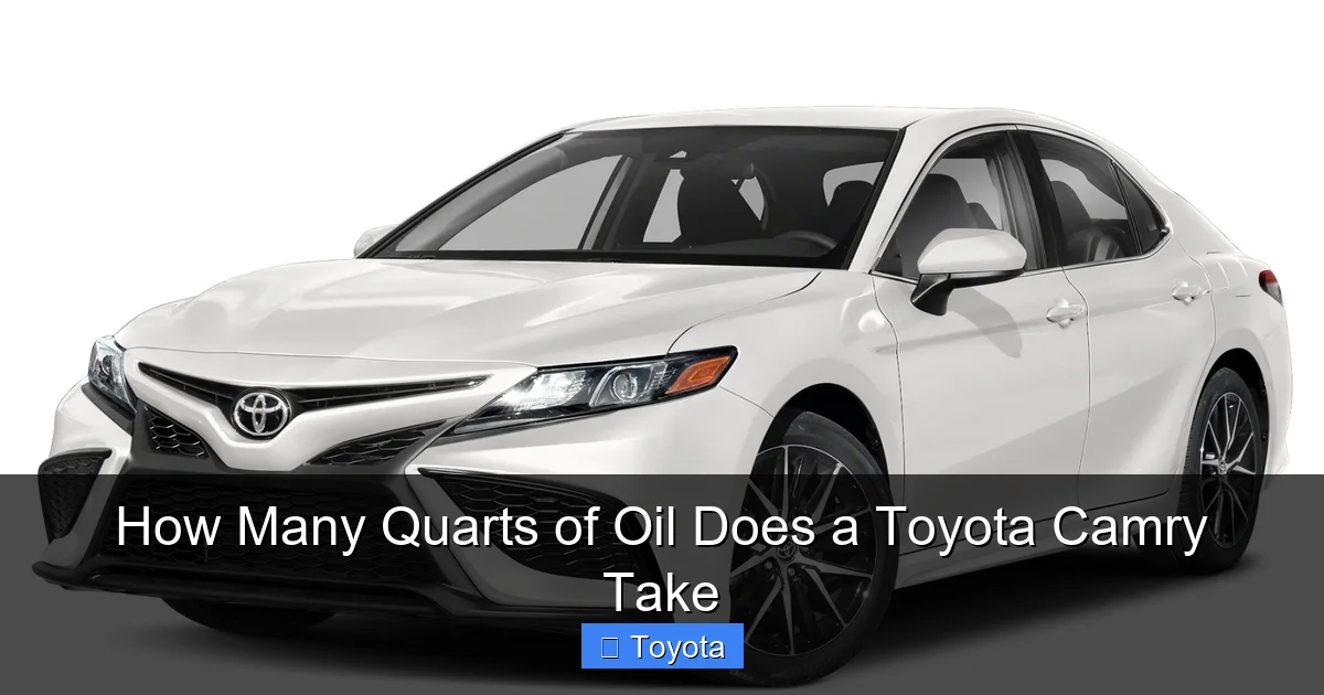 How Many Quarts of Oil Does a Toyota Camry Take