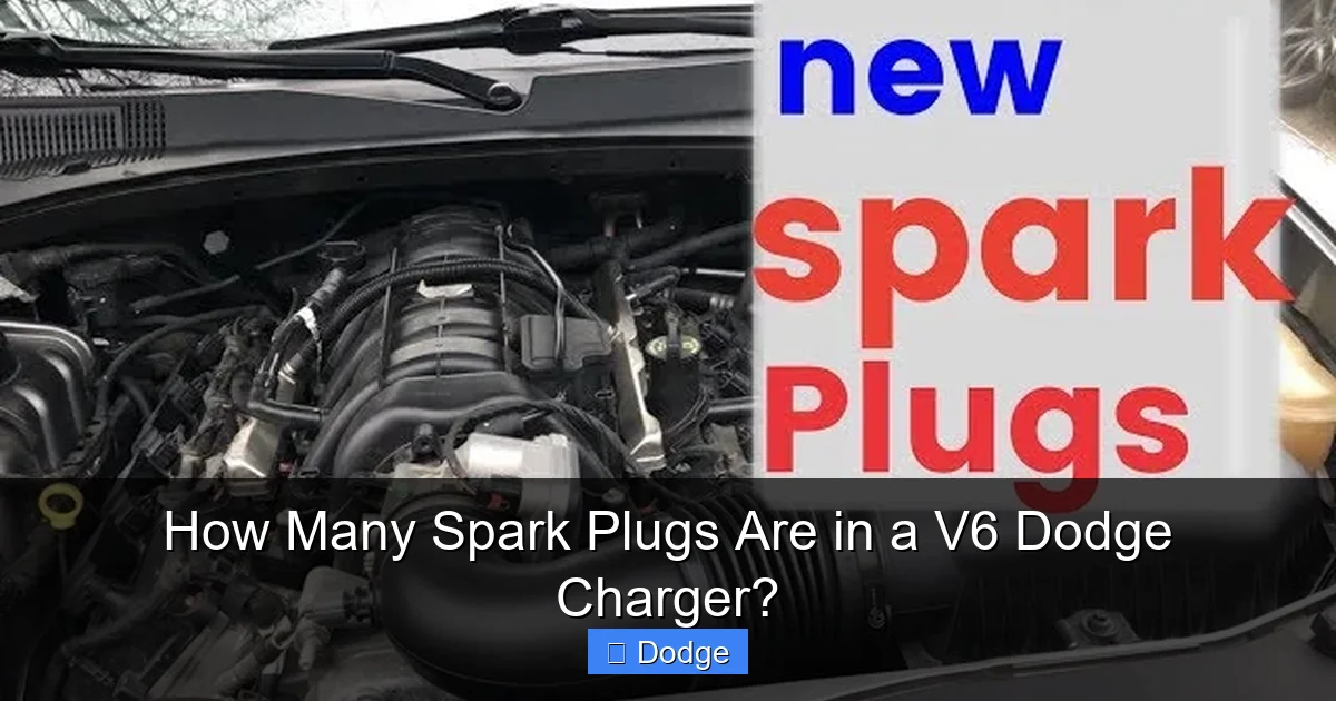 How Many Spark Plugs Are in a V6 Dodge Charger?