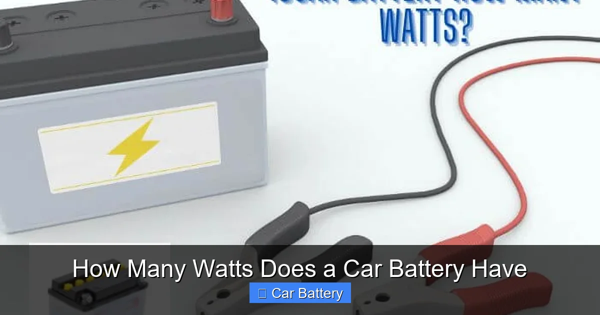 How Many Watts Does a Car Battery Have