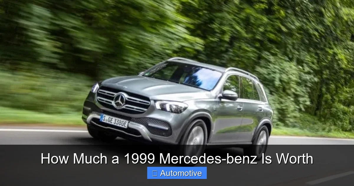 How Much a 1999 Mercedes-benz Is Worth