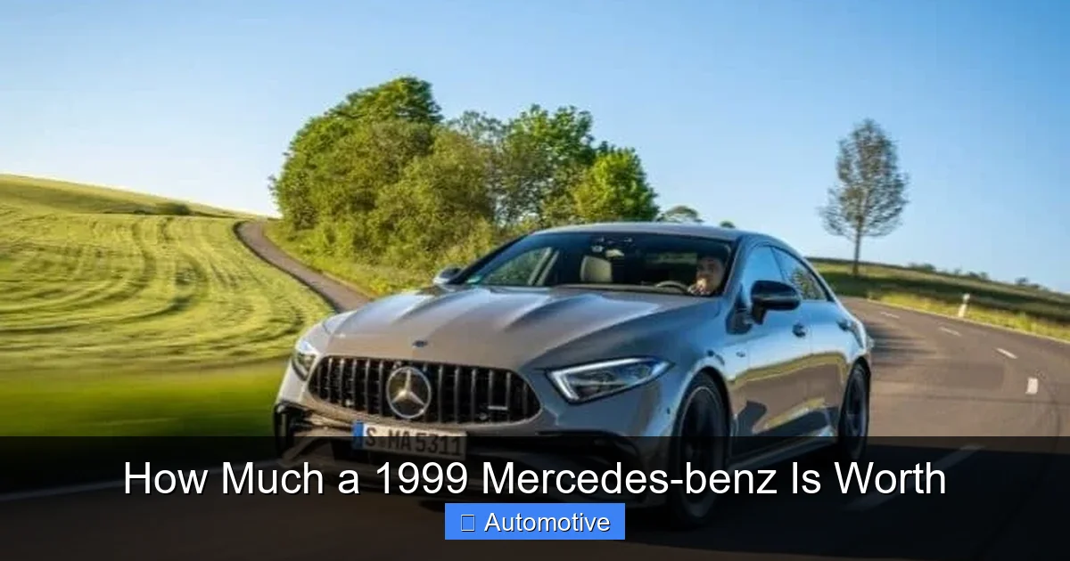 How Much a 1999 Mercedes-benz Is Worth