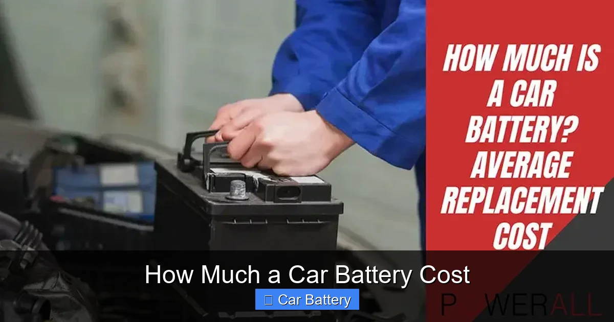 How Much a Car Battery Cost