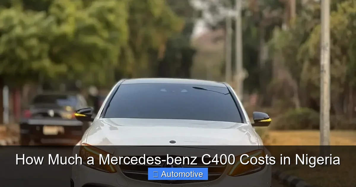 How Much a Mercedes-benz C400 Costs in Nigeria