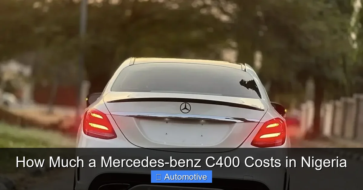 How Much a Mercedes-benz C400 Costs in Nigeria