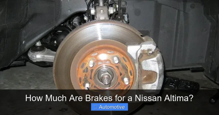 How Much Are Brakes for a Nissan Altima?